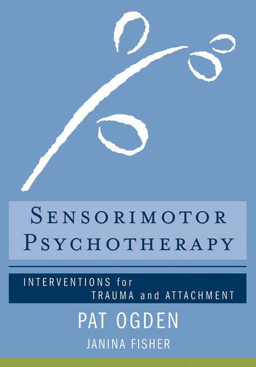 Sensorimotor Psychotherapy: