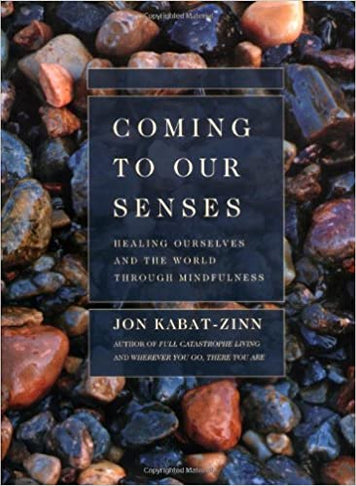 Coming to our Senses