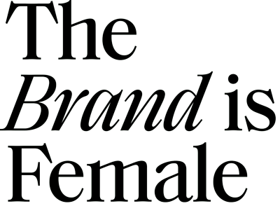 The Brand is Female